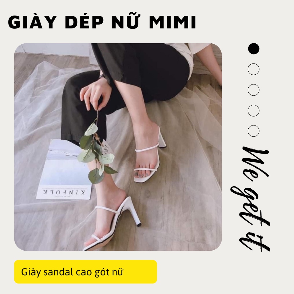 Giày sandal cao gót nữ quai mảnh đế dẹp cao 9cm, cao gót hở mũi vuông tiệc, đi dạo MiMi