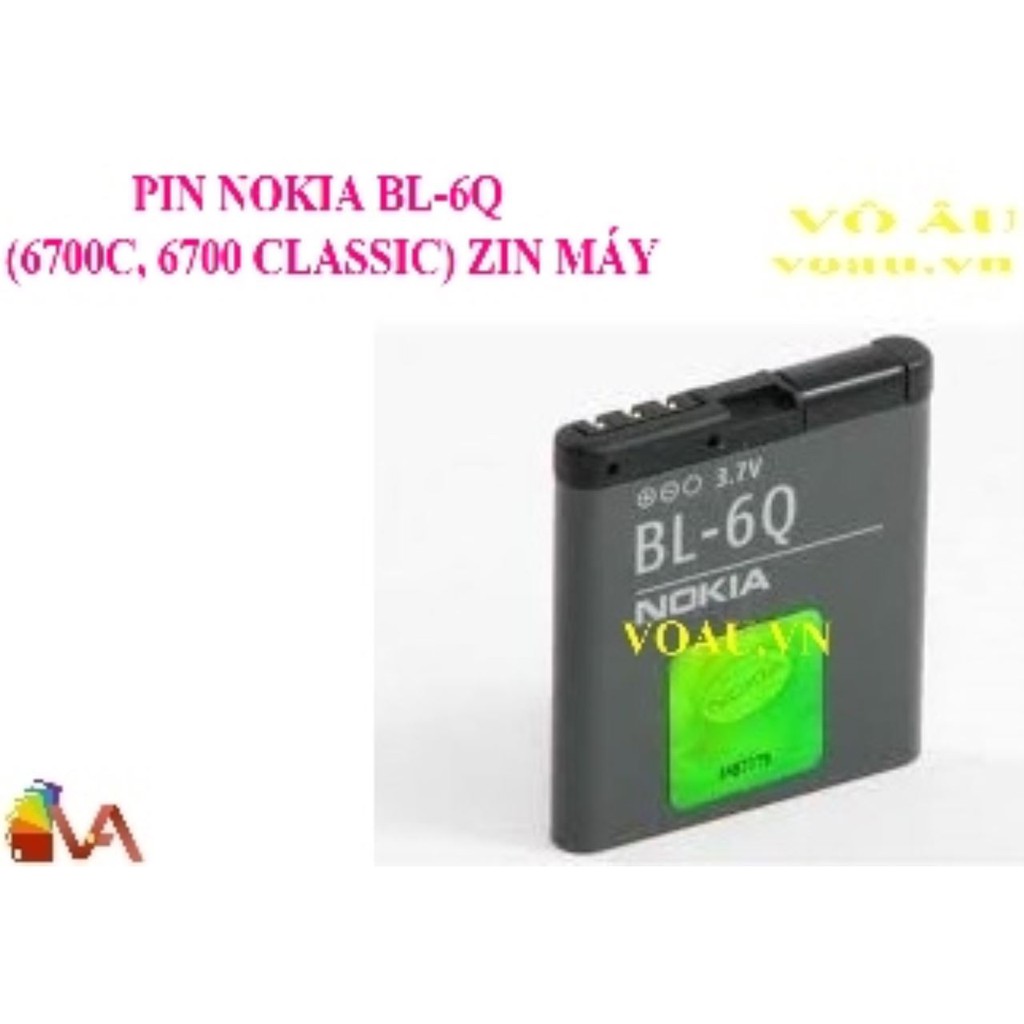 PIN NOKIA BL-6Q (6700C, 6700 CLASSIC) ZIN MÁY [chính hãng]