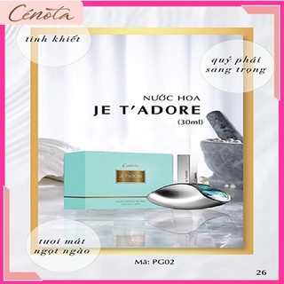 Nước hoa nữ Cénota Je T’ Adore 30ml, nước hoa nữ lưu hương lâu