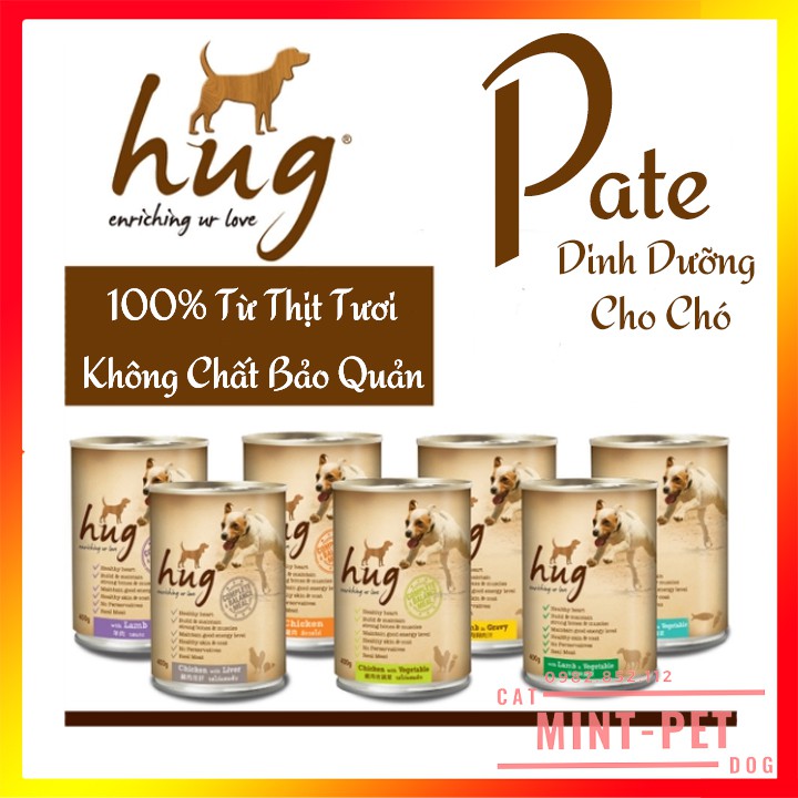 Pate Dinh Dưỡng HUG Cho Chó Dang Lon 400 Gram #MintPet