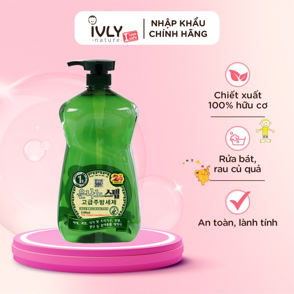Nước rửa chén hữu cơ Hàn Quốc Silver Nano Step Ivly Nature đậm đặc hoàn toàn từ thiên nhiên dung tích 1100ml KMPC