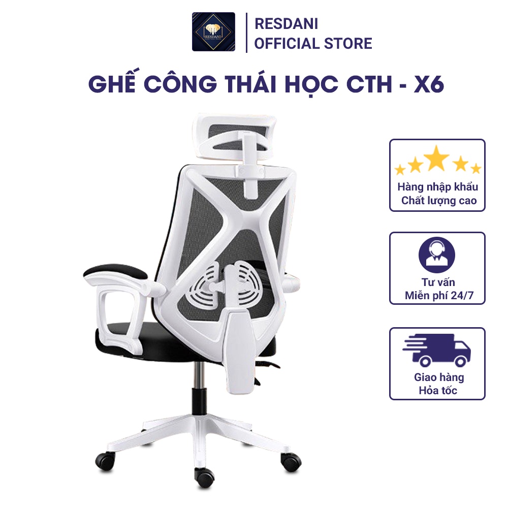 Ghế Xoay Văn Phòng , Làm Việc Công Thái Học Resdani CTH-X6 (Có Video Sản Phẩm)