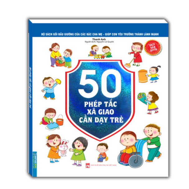 Sách - Bộ sách gối đầu giường của các bậc cha mẹ - 50 phép tắc xã giao cần dạy trẻ | BigBuy360 - bigbuy360.vn