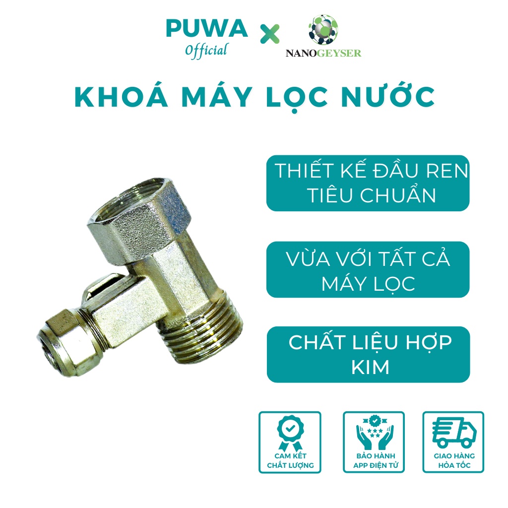 Khoá máy lọc nước NANO GEYSER, Bộ khẩu khoá máy lọc nước chia nước đầu vào