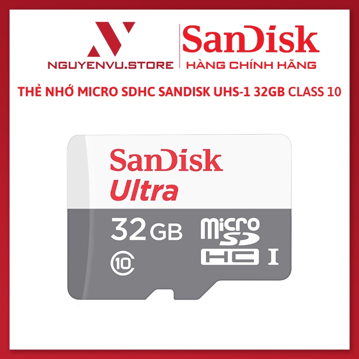 Thẻ Nhớ MicroSDHC SanDisk Ultra 32GB 100MB/s - Hàng chính hãng