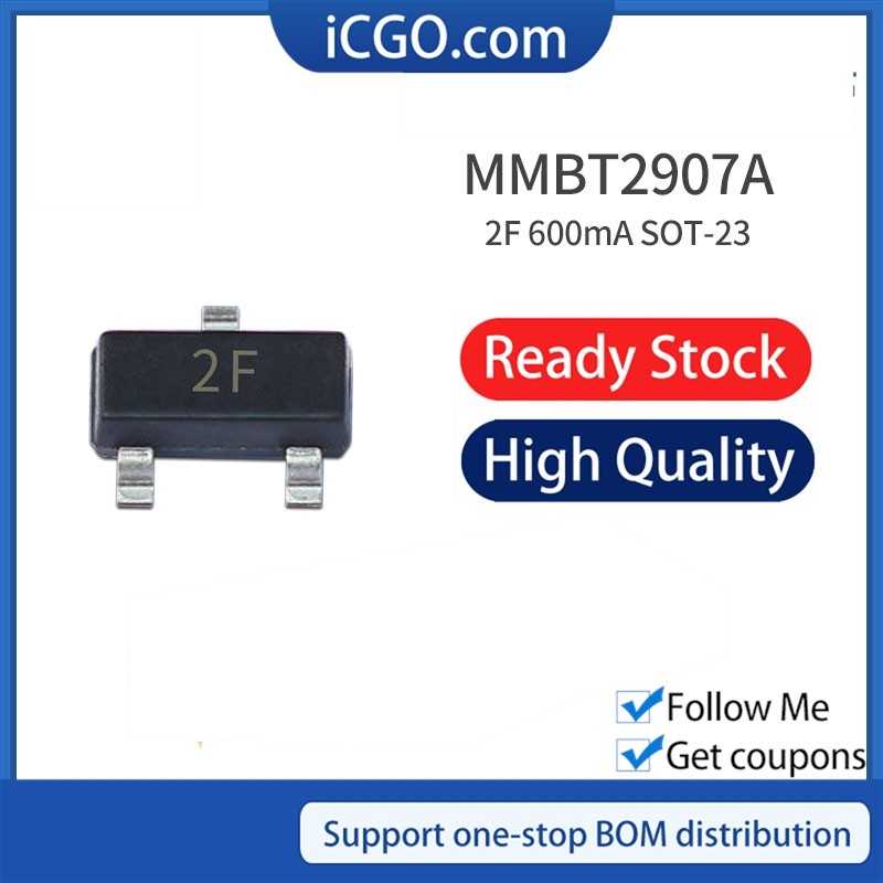 Bộ 50 Transistor MMBT2907ALT1G MMBT2907A MMBT2907 2N2907 2F SOT-23 0.8A60V SMD bóng bán dẫn