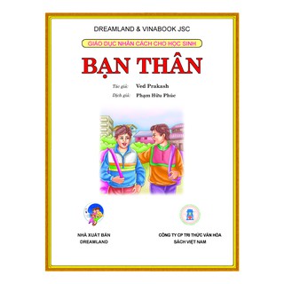 Giáo Dục Nhân Cách Cho Học Sinh - Bạn Thân