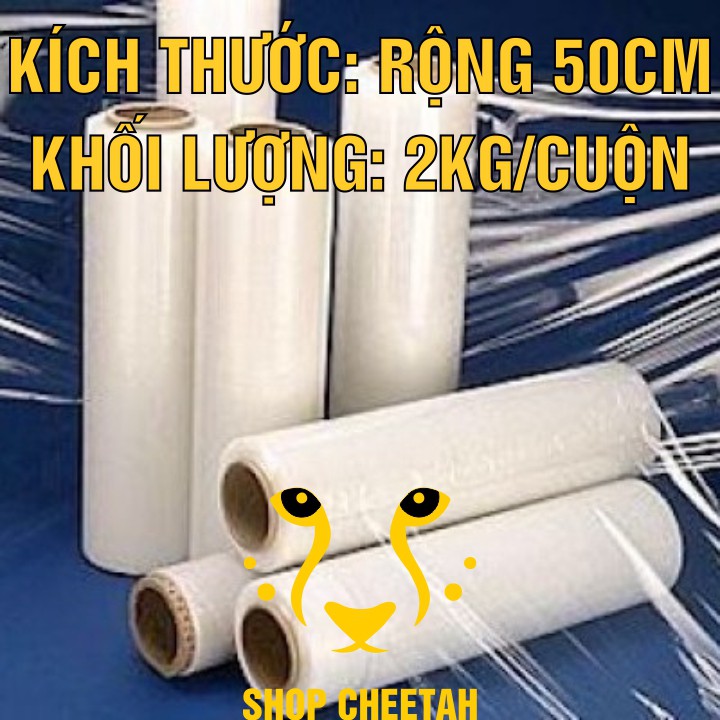 Màng chít PE 2kg x 50cm/cuộn – Màng bọc hàng - Cuốn pallet - Dính và dai chắc