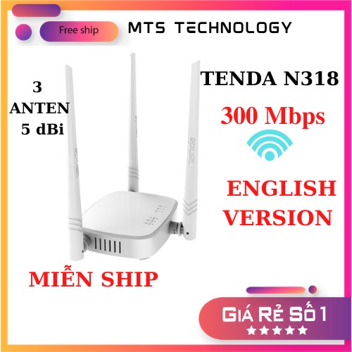 [BẢN ENGLISH] Bộ phát wifi Tenda 3 râu N310/N315/N318/F3 chẩn N 300 Mbps, modem wifi, router wifi  - Like New 95%