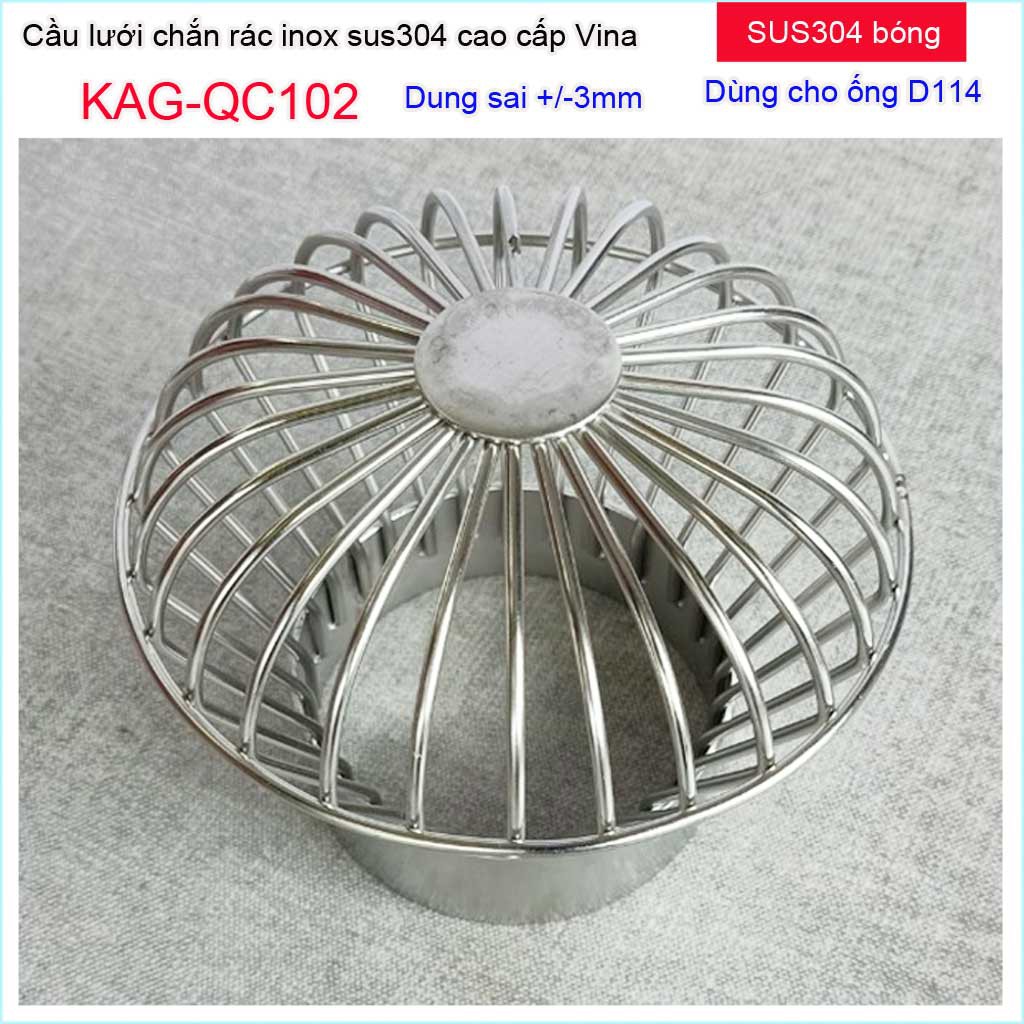 Cầu lưới Inox 304 dày chắn rác sân thượng KAG-QC102-D114-140, cầu chặn rác thoát nước mưa thoát nhanh sử dụng tốt