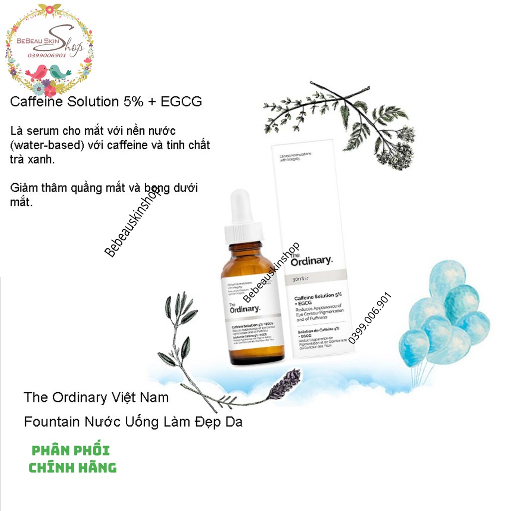 The Ordinary Caffein Solution 5% + EGCG -  Tinh chất dưỡng mắt giảm thâm, bọng mắt [ Chính Hãng ]