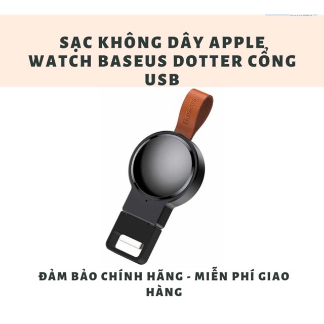 Bộ sạc không dây di động Baseus Dotter Wireless Charger for cho Apple Watch ( nhỏ gọn ,gắn với pin sạc dự phòng,Laptop)