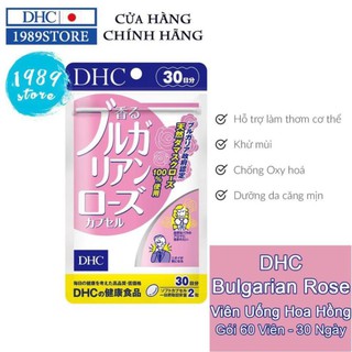 Viên Uống DHC Hoa Hồng Bulgarian Rose Capsule Nhật Bản Gói 30 Ngày - 1989store Phân Phối Chính Hãng