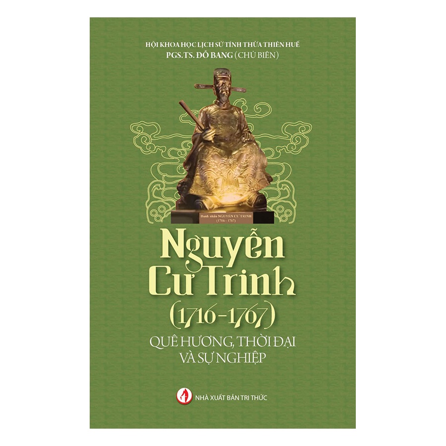 Sách - Nguyễn Cư Trinh (1716-1767) quê hương, thời đại và sự nghiệp