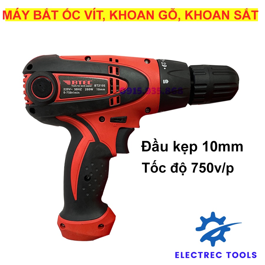 Máy khoan, máy bắn vít ,Btec,Bt2105 công suất 280W, Electric Tools
