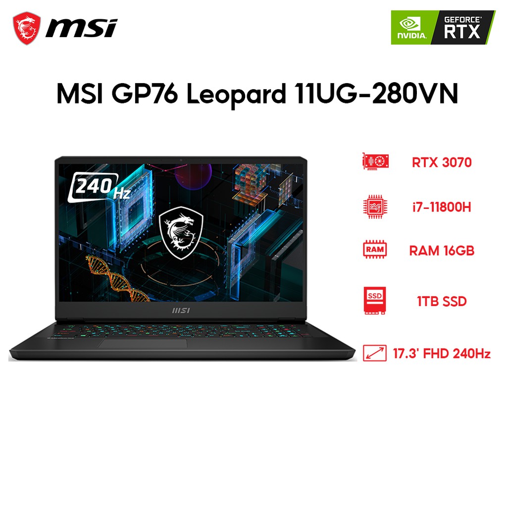 Laptop MSI GP76 Leopard 11UG-280VN i7-11800H | 16GB | 1TB | VGA RTX 3070 8GB | 17.3' FHD 240Hz | Win 10