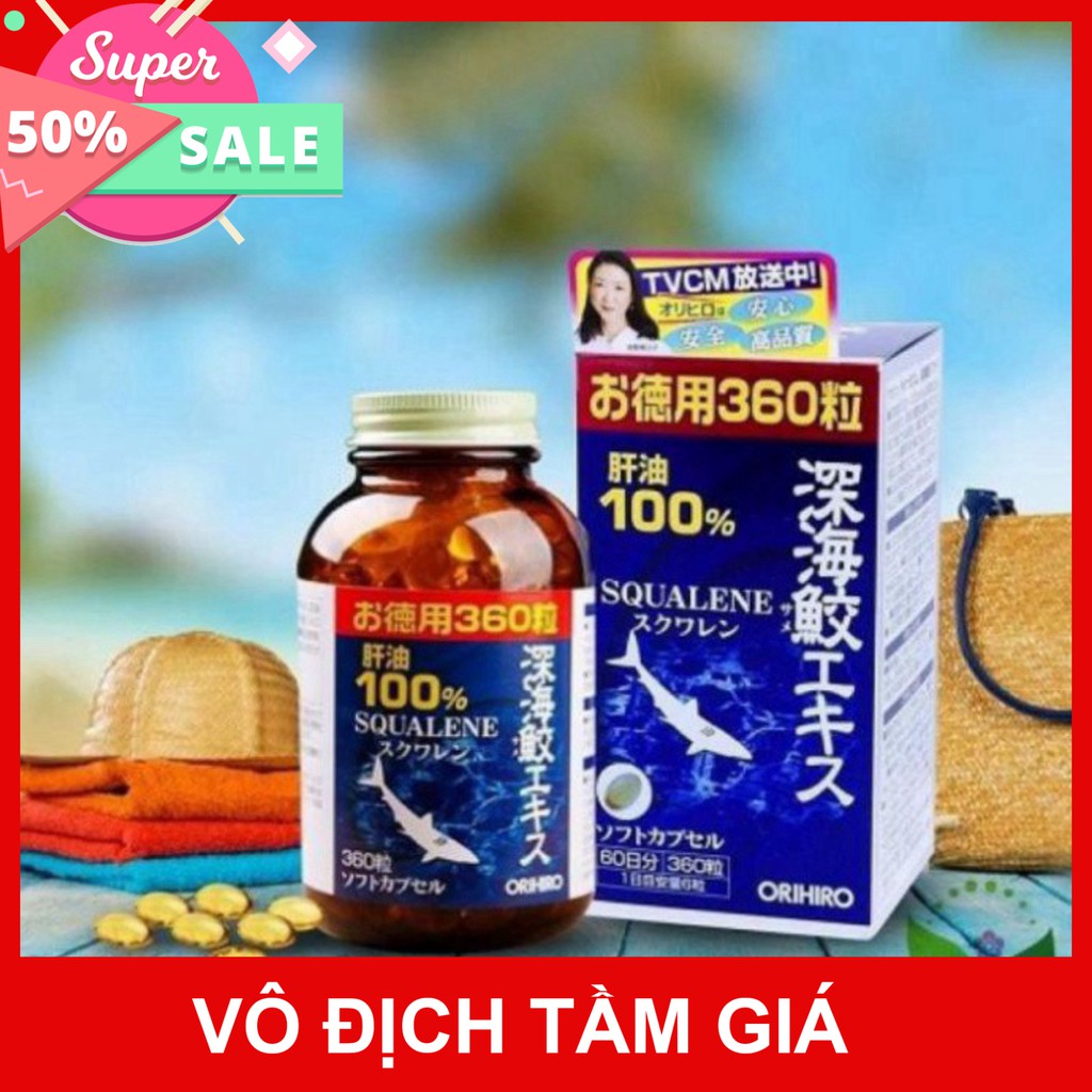 GIÁ VÔ DỊCH Viên Uống Sụn Vi Cá Mập Orihiro Squalene 360 viên Nhật Bản GIÁ VÔ DỊCH