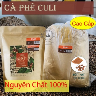 Cà phê Culi nguyên chất 100% pha phin,pha máy