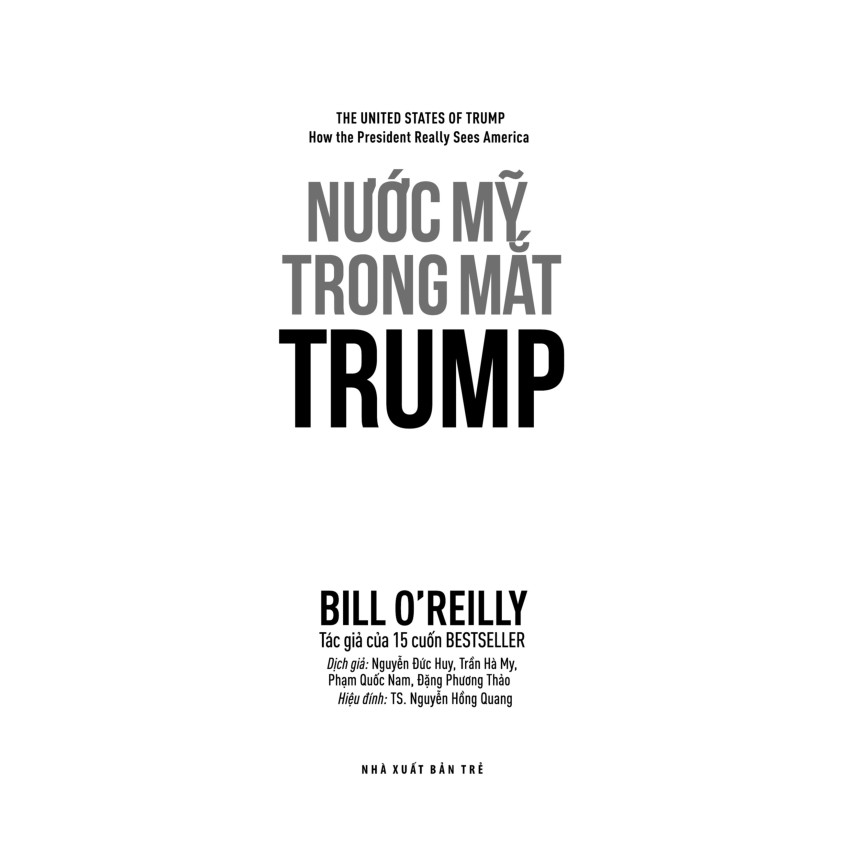 Sách - Nước Mỹ Trong Mắt Trump - The United States Of Trump : How The President Really Sees America - Bill O'reilly