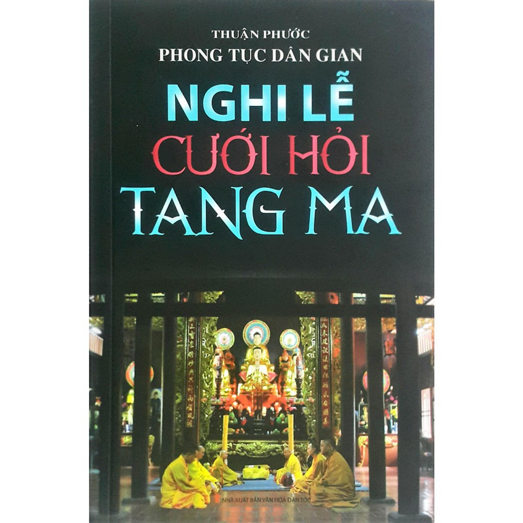 Sách - Phong Tục Dân Gian - Nghi Lễ Cưới Hỏi Tang Ma Gigabook