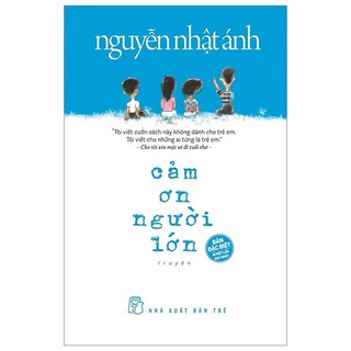 Sách - Cảm Ơn Người Lớn (Bìa Cứng) - Nguyễn Nhật Ánh