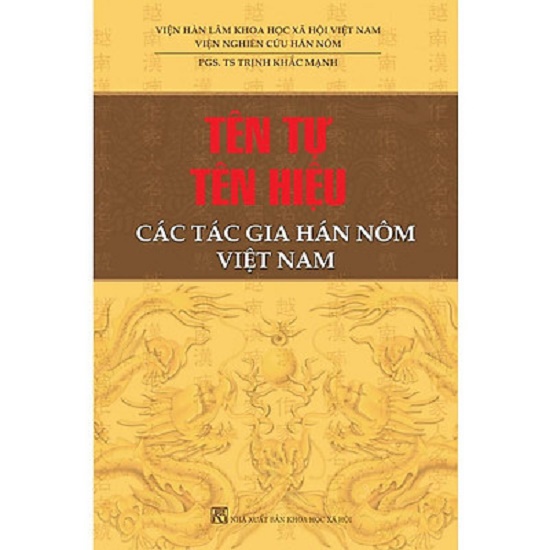 Sách - Tên Tự Tên Hiệu Tác Gia Hán Nôm Việt Nam