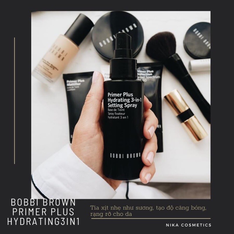 [NIKA STORY] Xịt khoáng cấp ẩm & cố định lớp trang điểm Bobbi Brown Primer Plus Hydrating 3-in-1 Se.tting Spray 100ml | BigBuy360 - bigbuy360.vn