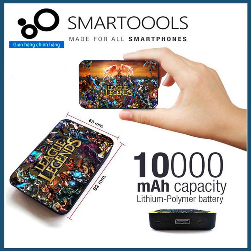 Pin Sạc Dự Phòng Độc Đáo Chính Hãng SmarToools 10000mAh Hình GAME LIÊN MINH TRUYỀN KÌ. (Tặng Kèm Cáp)