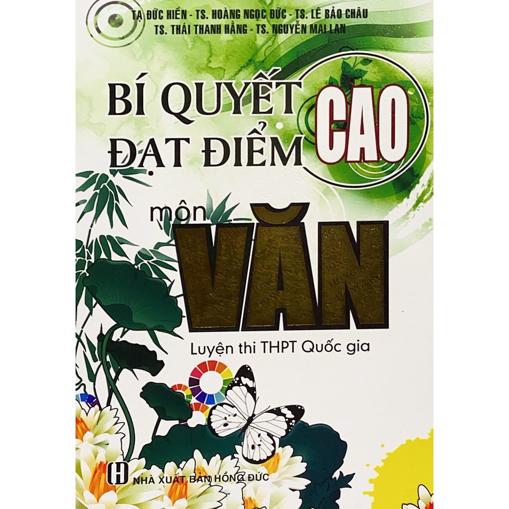 Sách - Bí quyết đạt điểm cao môn Ngữ Văn ( Luyện thi THPT Quốc GIa)