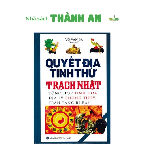Sách quyết địa tinh thư - trạch nhật