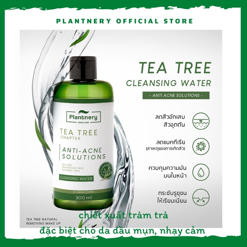 Nước tẩy trang tràm trà Plantnery Tea Tree First Cleansing Water 300 ml Thái Lan dành cho da mụn, nhạy cảm