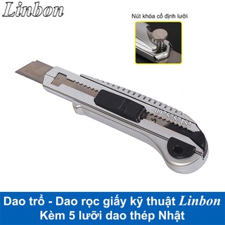 Dao trổ - Dao rọc giấy kỹ thuật Linbon LB005A (Kèm 5 lưỡi dao thép Nhật)