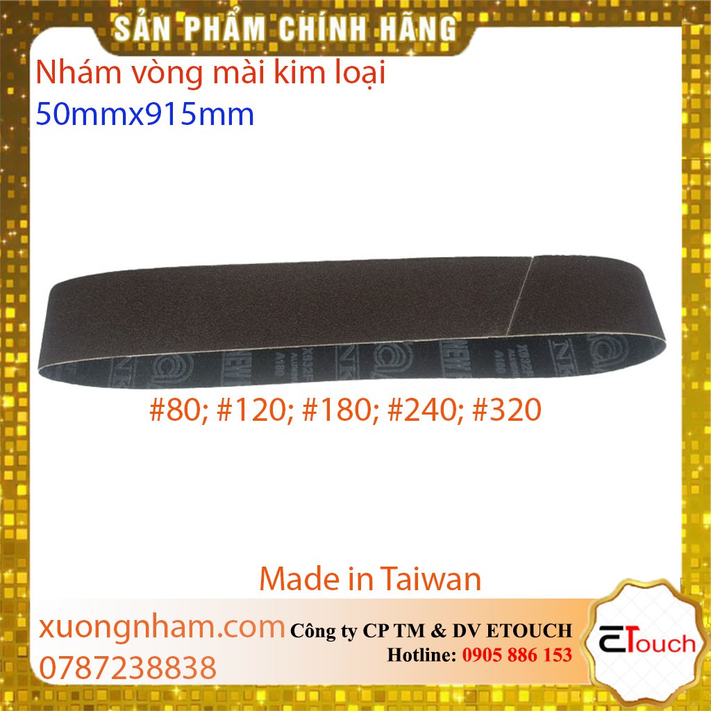 Đai nhám vòng 50mmx915mm mài kim loại made in Taiwan