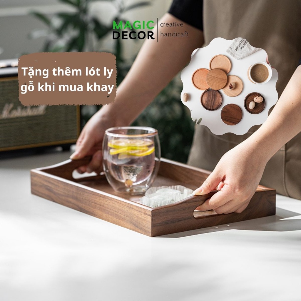 Khay trà, đựng đồ ăn, đựng ấm chén bằng gỗ óc chó cao cấp decor trang trí - MAGIC DECOR