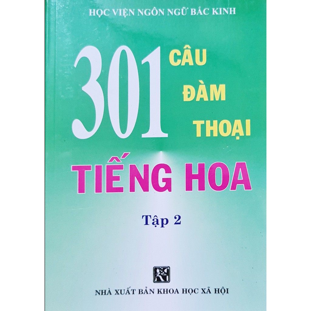 Sách - 301 câu đàm thoại tiếng hoa tập 2