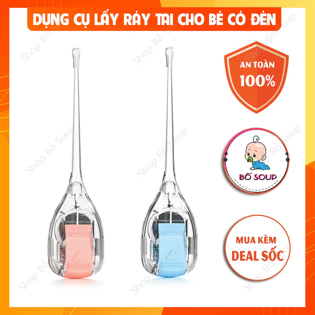 Dụng cụ lấy ráy tai có đèn cho bé Shop Bố Soup