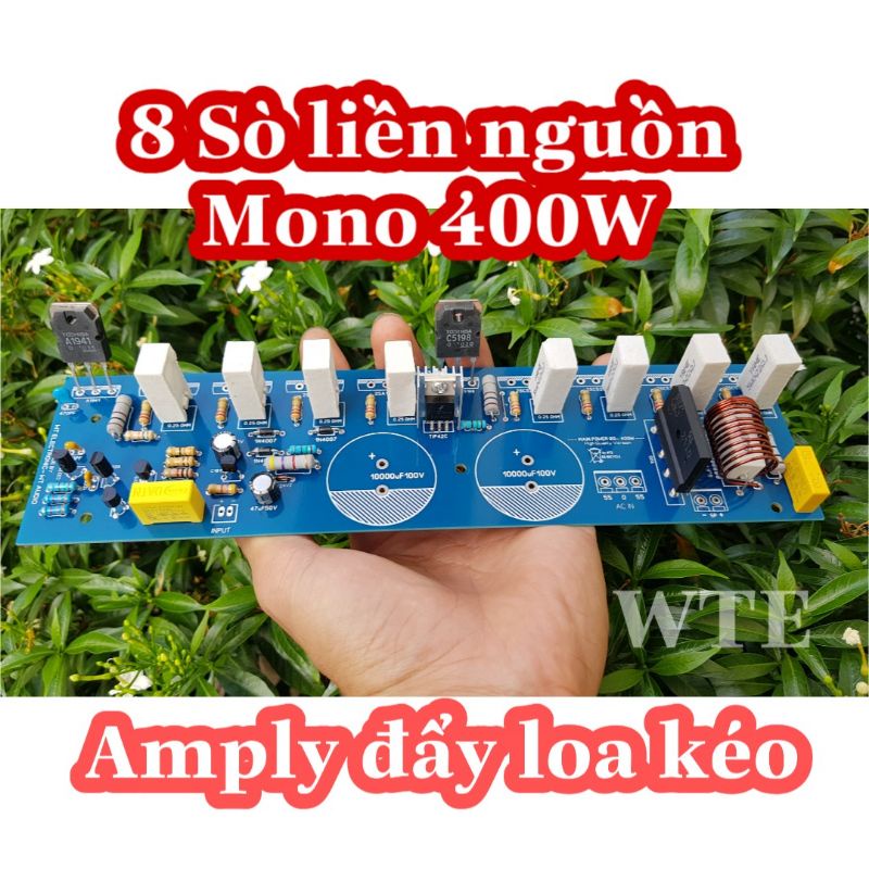 Công suất 8 sò liền nguồn mono, dùng sò thúc a1941 c5198