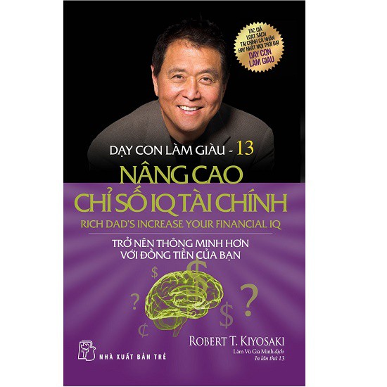 Sách Dạy Con Làm Giàu (Tập 13) - Nâng Cao Chỉ Số IQ Tài Chính