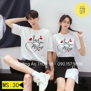 Áo thun, Đồ đôi, Áo cặp in hình chữ LOVE YOU ALWAY cotton dày dặn, co giãn, dễ thương, đi chơi, du lịch đều hợp