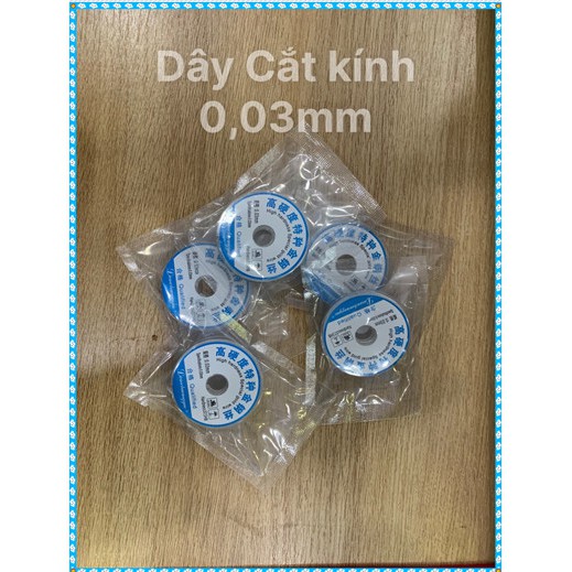 Dây Cắt Kính 0.03mm/0,04mm