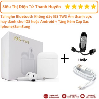Tai nghe Bluetooth Không dây I9S TWS Âm thanh cực hay dành cho iOS hoặc Android + Tặng Kèm Cáp Sạc Iphone/SamSung