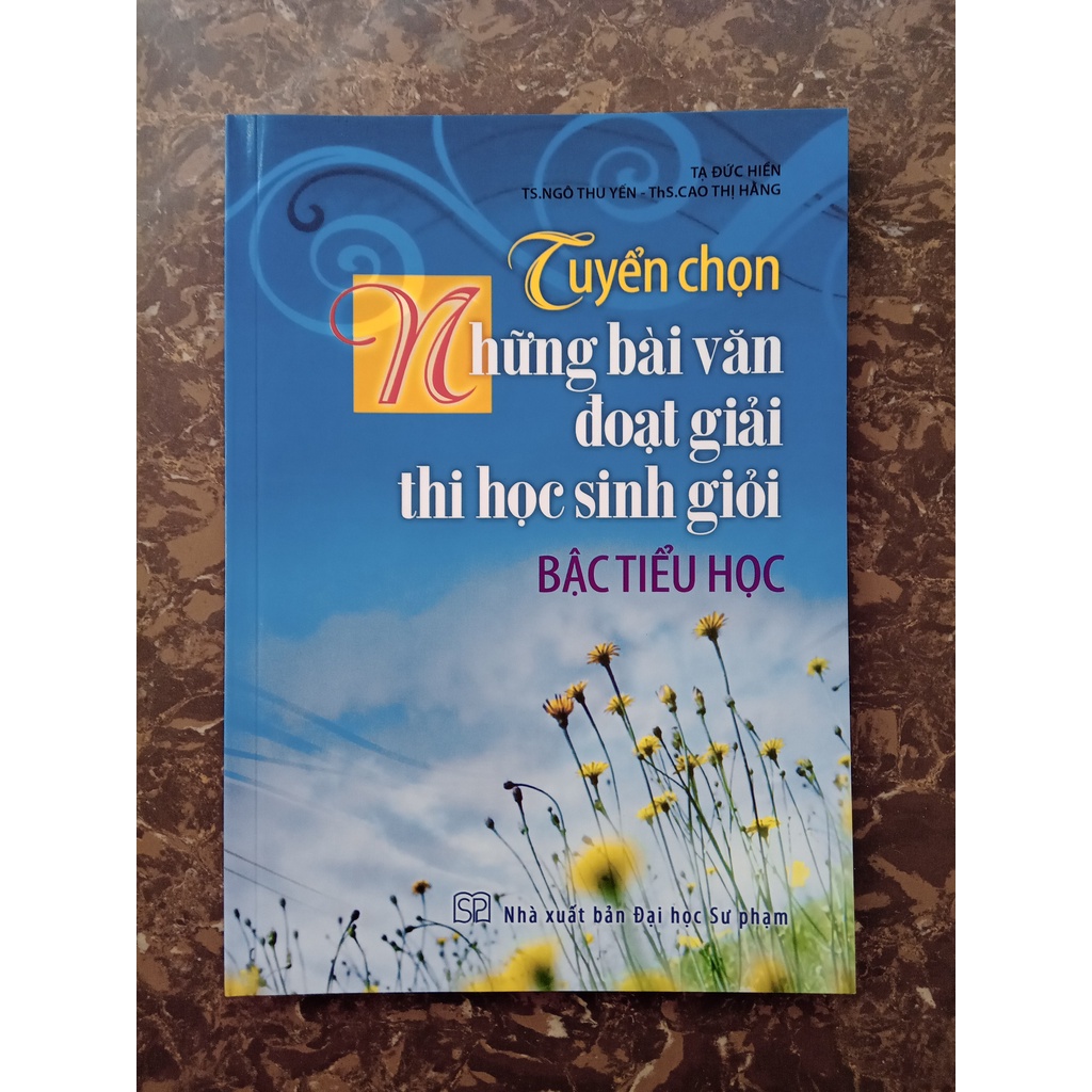 Sách - Tuyển Chọn Những Bài Văn Đoạt Giải Thi Học Sinh Giỏi Bậc Tiểu Học