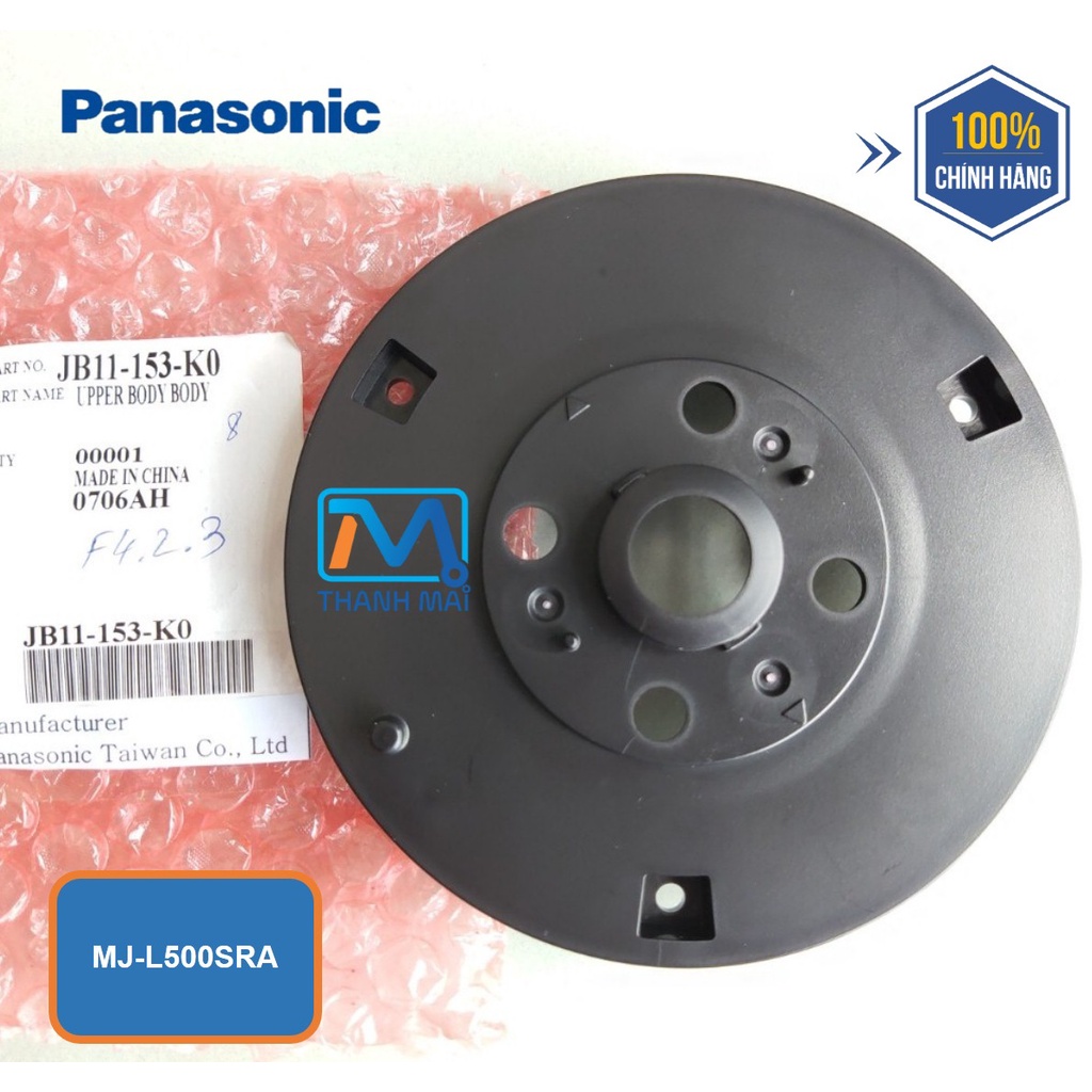 Thân đế trên máy ép Panasonic model MJ-L500SRA