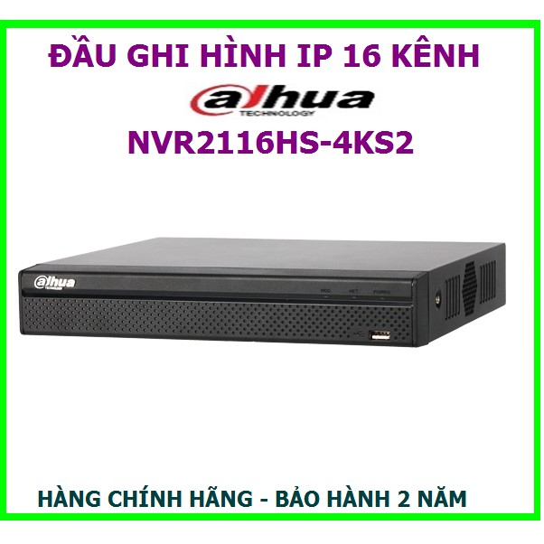 Đầu ghi hình 16 kênh IP Dahua NVR2116HS-4KS2
