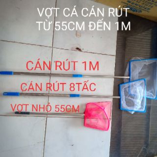 VỢT CÁ CÁN RÚT TỪ 55CM ĐẾN 1M