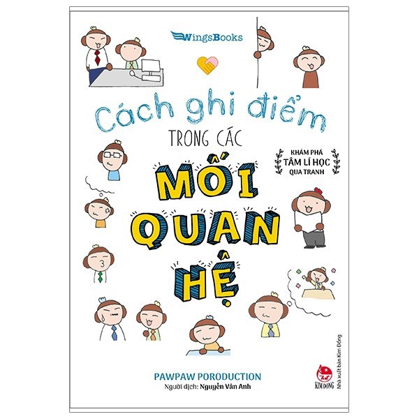 Sách Kim Đồng - Cách Ghi Điểm Trong Các Mối Quan Hệ - Khám Phá Tâm Lí Học Qua Tranh