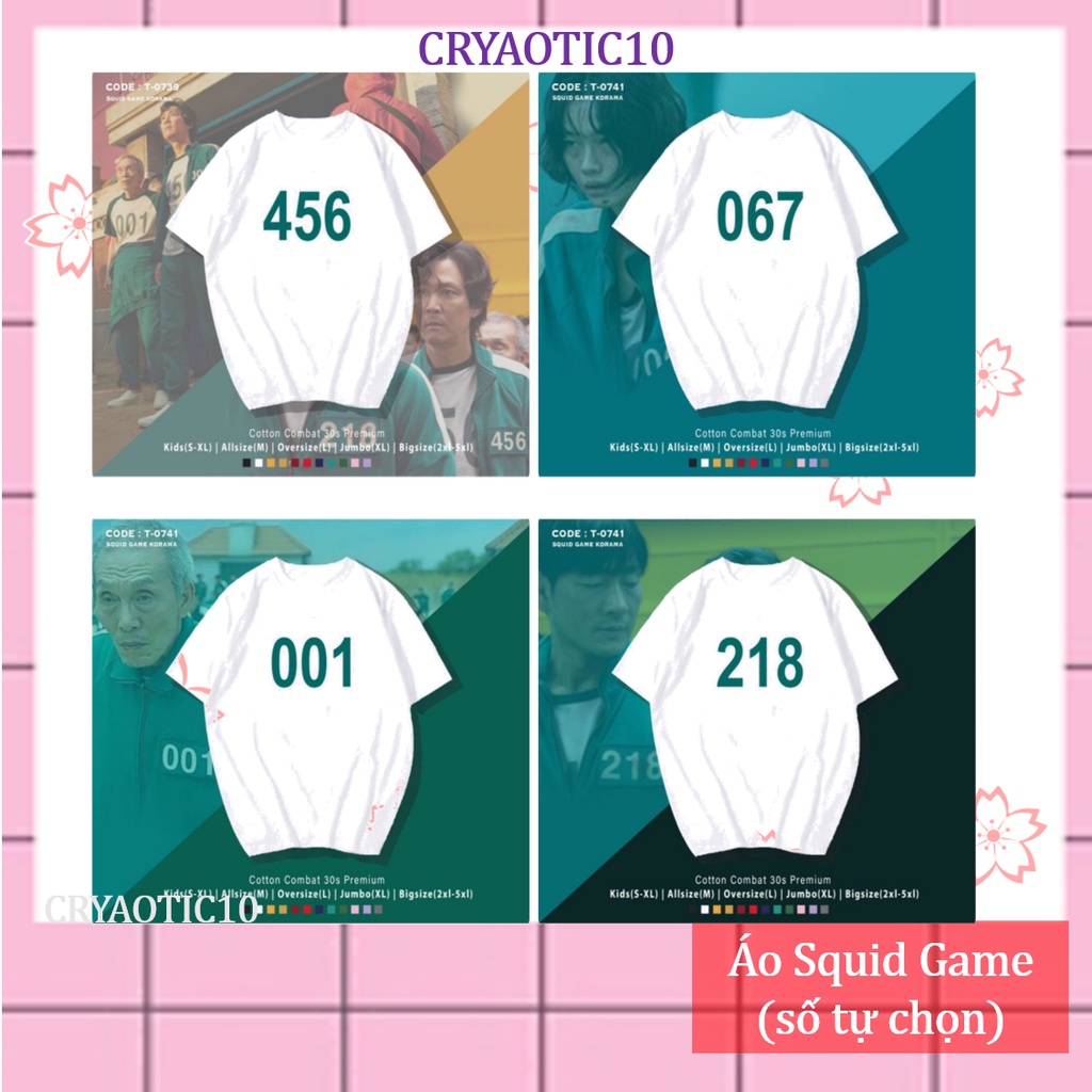 Áo Squid Game chữ số trò chơi con mực, có in số theo yêu cầu form rộng unisex cryaotic10