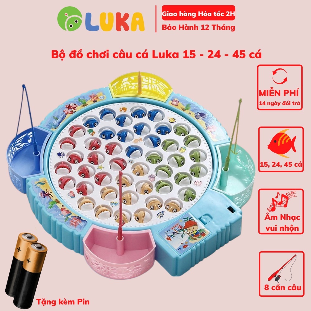 Đồ chơi trẻ em câu cá 15, 24, 45 cá Luka 4 8 cần câu cho bé từ 2 tuổi tặng kèm 3 pin AA