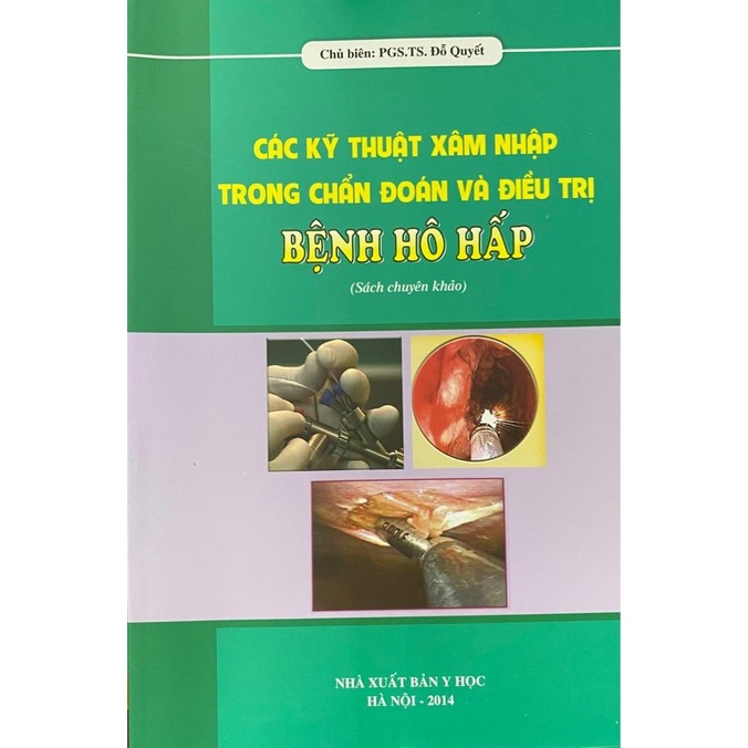 Sách - Các kỹ thuật xâm nhập trong chẩn đoán và điều trị bệnh hô hấp