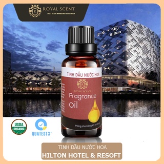 Tinh dầu khách sạn Hilton Hotel & Resoft chính hãng 100%